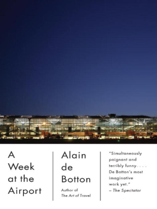 Title details for A Week at the Airport by Alain De Botton - Wait list